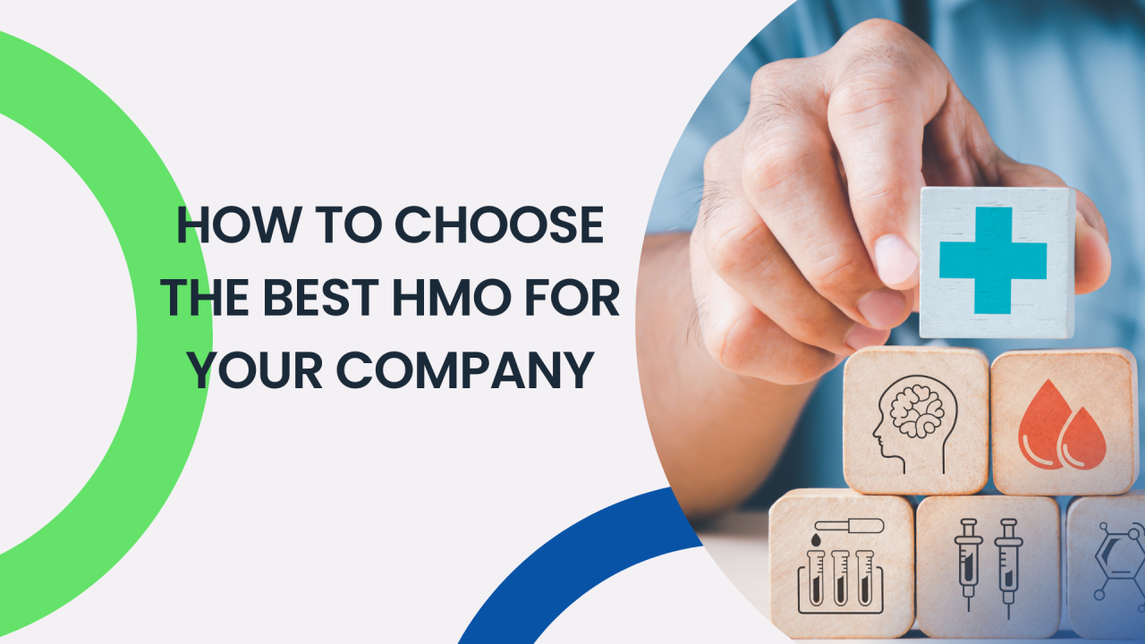 How to Choose the Best HMO for Your Company Pascual Brokers
