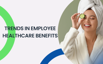 Trends in Employee Healthcare Benefits
