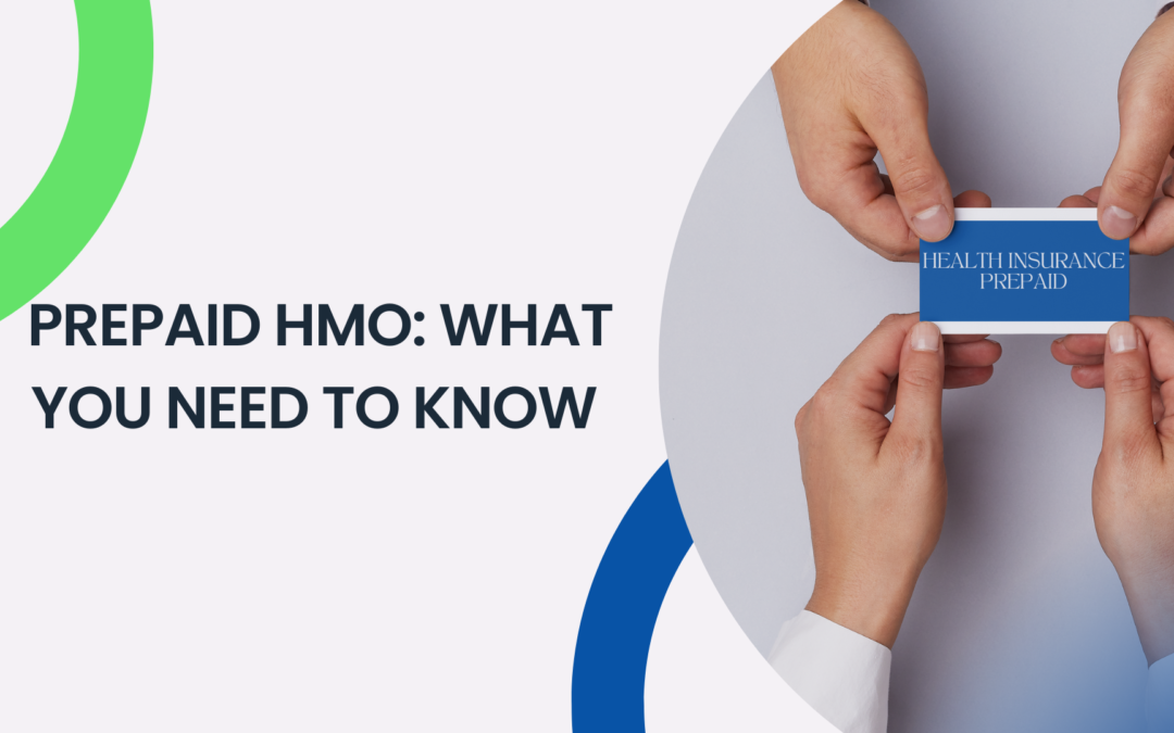 Prepaid HMO: What You Need to Know